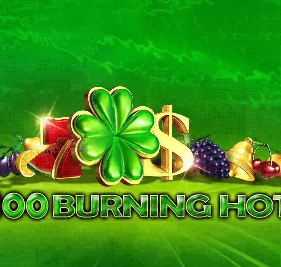 100 Burning Hot Ревю